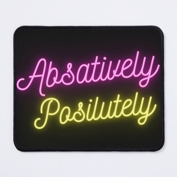 Item preview, Absatively Posilutely designed and sold by Optimystikals.