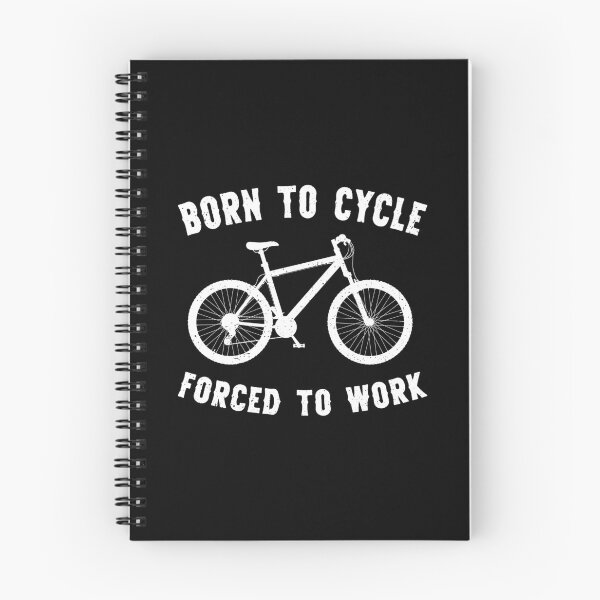 Item preview, Born To Cycle Forced To Work Funny Cycling designed and sold by RareBunny.