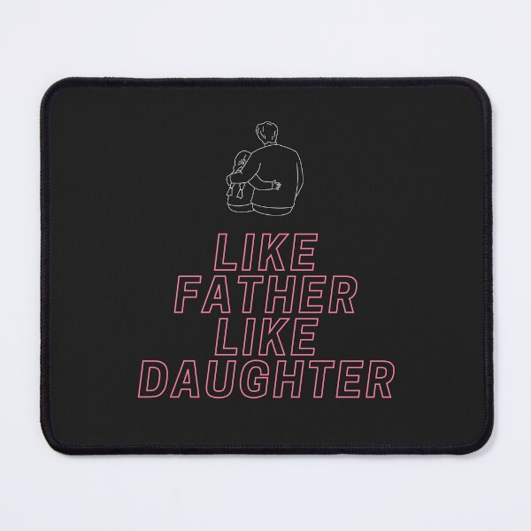 Item preview, Like father like daughter designed and sold by SillyShibas.
