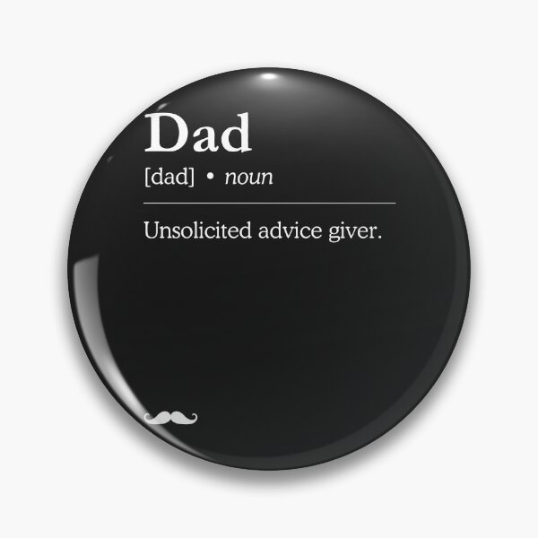Item preview, Dad unsolicited advice giver designed and sold by SillyShibas.