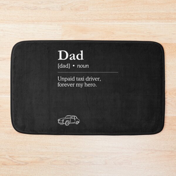 Item preview, Dad unpaid taxi driver, forever my hero designed and sold by SillyShibas.