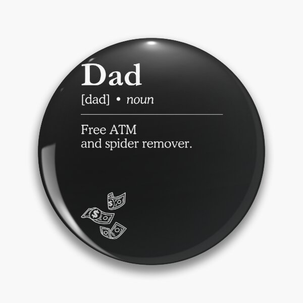 Item preview, Dad free ATM and spider remover designed and sold by SillyShibas.