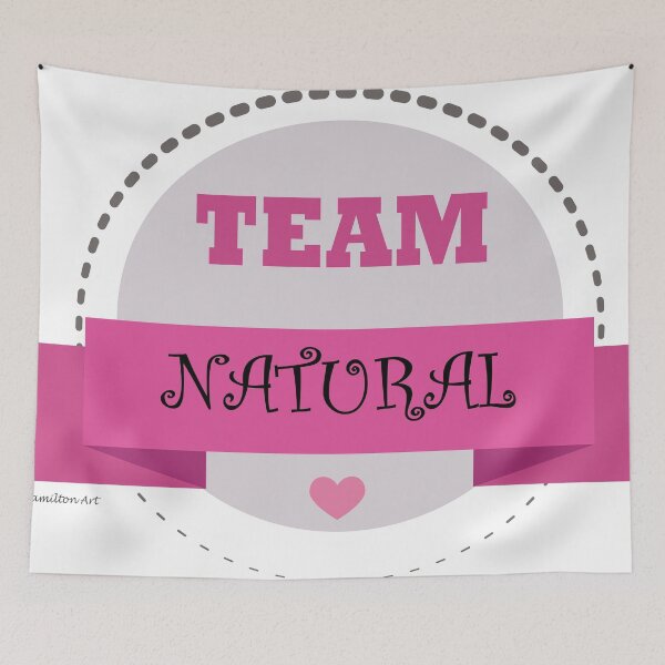Item preview, Team Natural designed and sold by akhamilton.