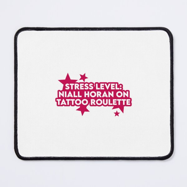 Item preview, Stress level: Niall Horan on tattoo roulette  designed and sold by aaliyahartistry.