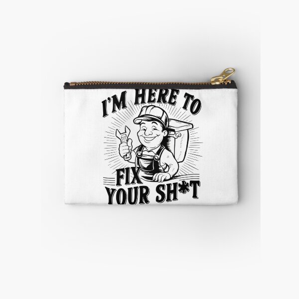 Item preview, I'm Here To Fix Your Shit Plumber Joke designed and sold by DomTeesHaven.