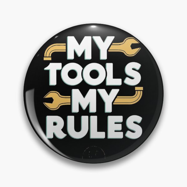 Item preview, My Tools, My Rules Plumber Joke designed and sold by DomTeesHaven.