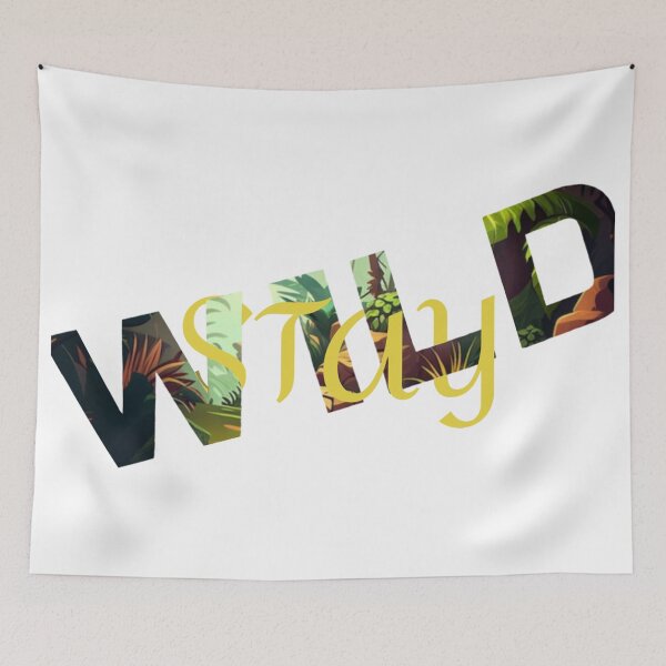 Item preview, Stay Wild designed and sold by Krushnal Patil.