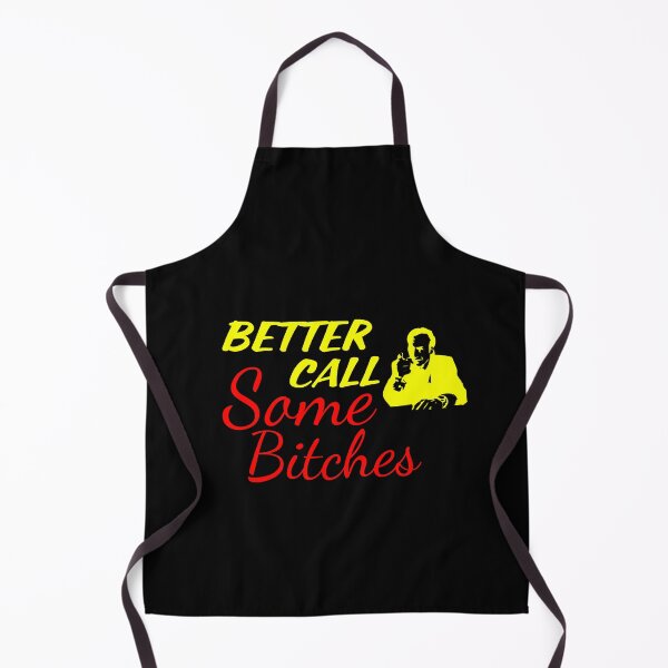 Item preview, Better Call Some Bitches. Better Call Saul Parody. Humor. Viral Social Media Meme designed and sold by SillyMerchant.