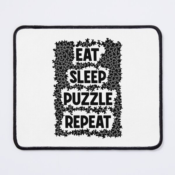 Item preview, Eat Sleep Puzzle Repeat Jigsaw Pieces Puzzler Hobbyist Quote designed and sold by GrandeDuc.