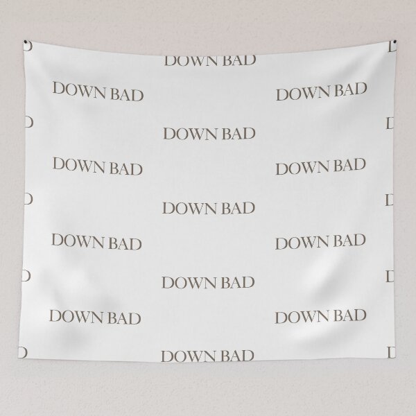 Item preview, Down Bad designed and sold by FynnFDesign.