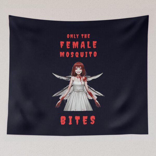 Item preview, Only the Female Mosquito Bites designed and sold by JackFreestone.