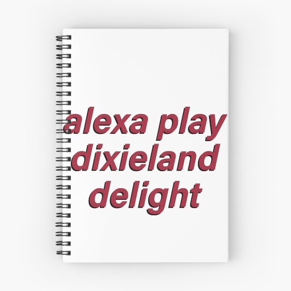 Item preview, Alexa Play Dixieland Delight designed and sold by Tristen Adams.