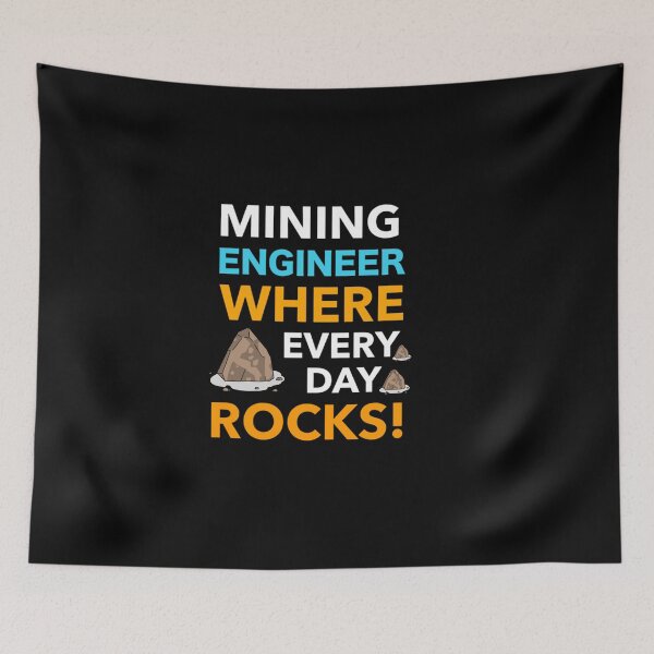 Item preview, Mining Engineer Where Every Day Rocks designed and sold by artzaka.