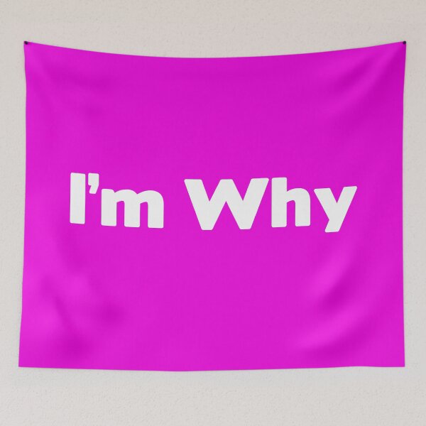 Item preview, I'm Why Mantra for Everyday Thinking designed and sold by foggynotion.