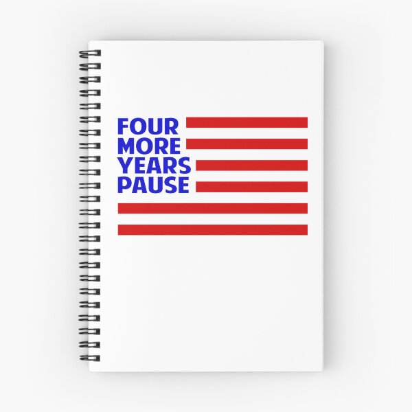 Item preview,  Four more years pause designed and sold by Colorfulman.