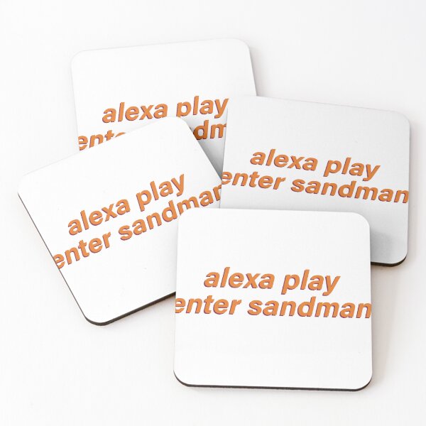 Item preview, Alexa Play Enter Sandman designed and sold by Tristen Adams.