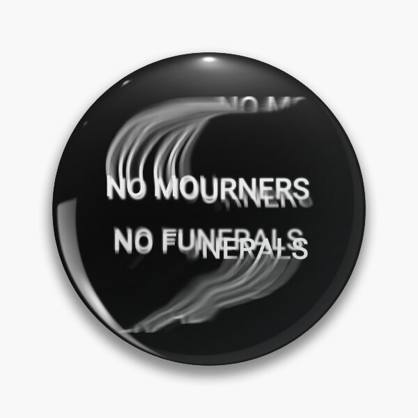 Item preview, No Mourners, No Funerals. White designed and sold by IriArt-Designs.