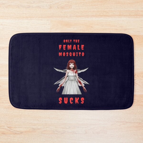 Item preview, Only the Female Mosquito Sucks designed and sold by JackFreestone.