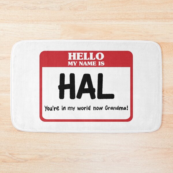 Item preview, Hal: you’re in my world now Grandma! designed and sold by GriskoDesigns.
