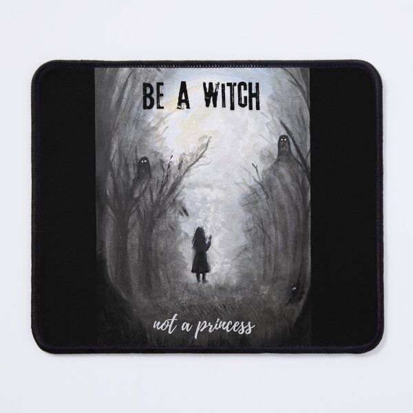 Item preview, Be a Witch Not a Princess Girls Power Be Yourself Magic Awareness designed and sold by kkjustpaint.