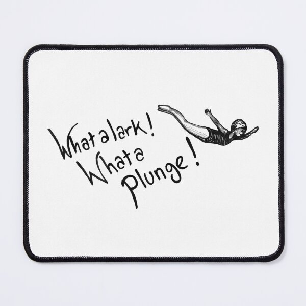 Item preview, What a lark! What a plunge! designed and sold by GreenBowlerHat.