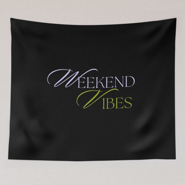 Item preview, Weekend Vibes  designed and sold by ZingZone.