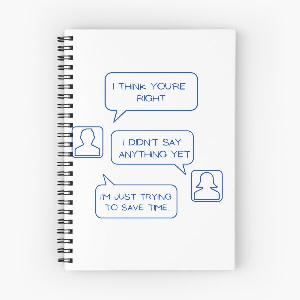 Item preview, I think you're right. Funny conversation between a man and a woman. designed and sold by Aktio Design.