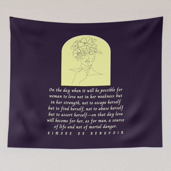 Item preview, Simone de Beauvoir quote: On the day when it will be possible for woman to love not in her weakness but in strength, designed and sold by artbleed.