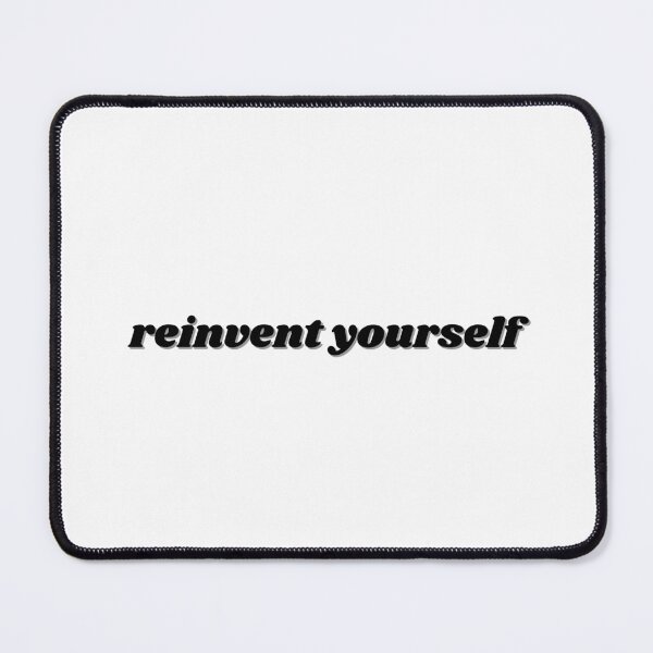 Item preview, reinvent yourself, black  designed and sold by ChiWellness Shop.