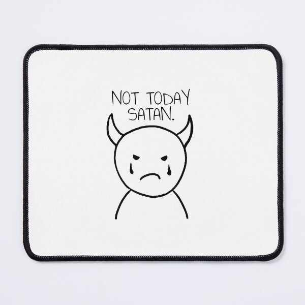 Item preview, Not today satan Sad devil  designed and sold by DiscoDash.