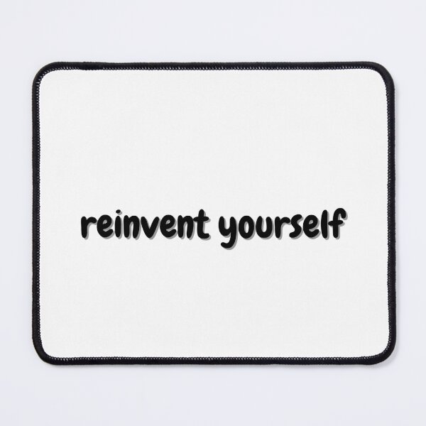 Item preview, reinvent yourself designed and sold by ChiWellness Shop.