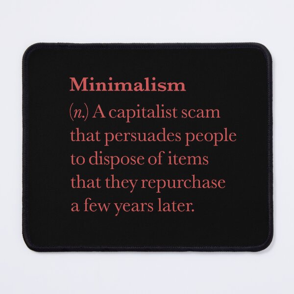 Item preview, Minimalism definition. v.2 designed and sold by x1brett.