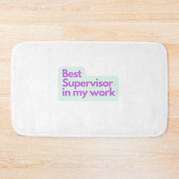 Item preview, Best supervisor in my work  designed and sold by HOPELIFE8888.