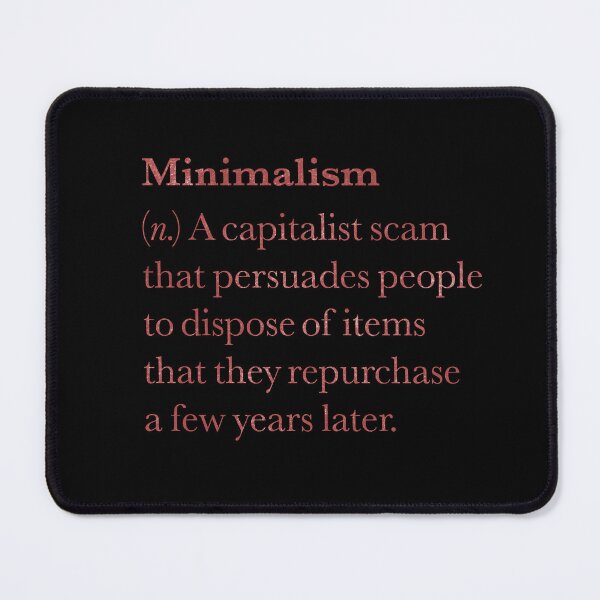 Item preview, Minimalism definition. v.4 designed and sold by x1brett.