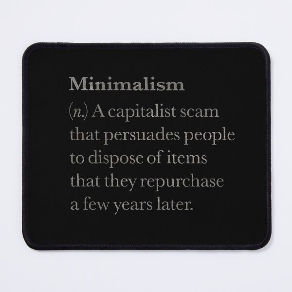 Item preview, Minimalism definition. v.6 designed and sold by x1brett.