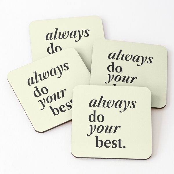 Item preview, always do your best designed and sold by yolaenijia.