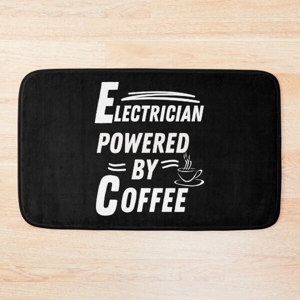 Item preview, Electrician powered by coffee designed and sold by annoying-shirts.