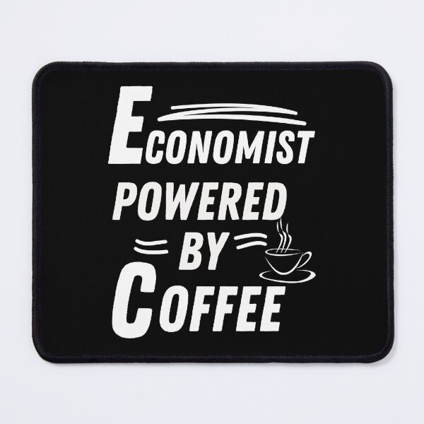 Item preview, Economist powered by coffee designed and sold by annoying-shirts.