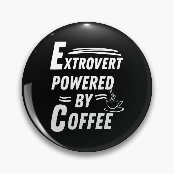 Item preview, Extrovert powered by coffee designed and sold by annoying-shirts.
