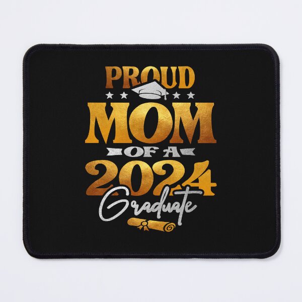 Item preview, Proud Mom of a 2024 Graduate Class of 2024 Senior designed and sold by cidolopez.