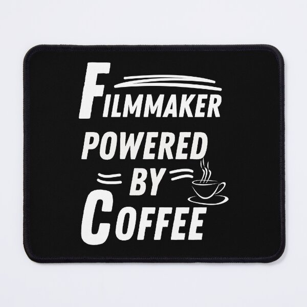 Item preview, Filmmaker powered by coffee designed and sold by annoying-shirts.