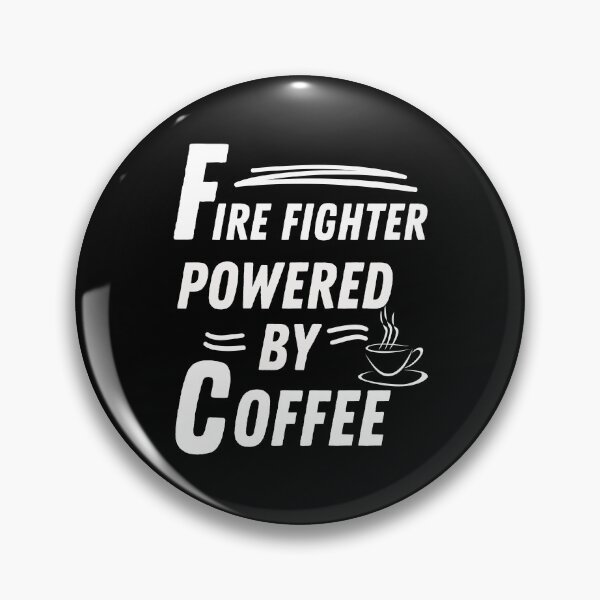 Item preview, Firefighter powered by coffee designed and sold by annoying-shirts.
