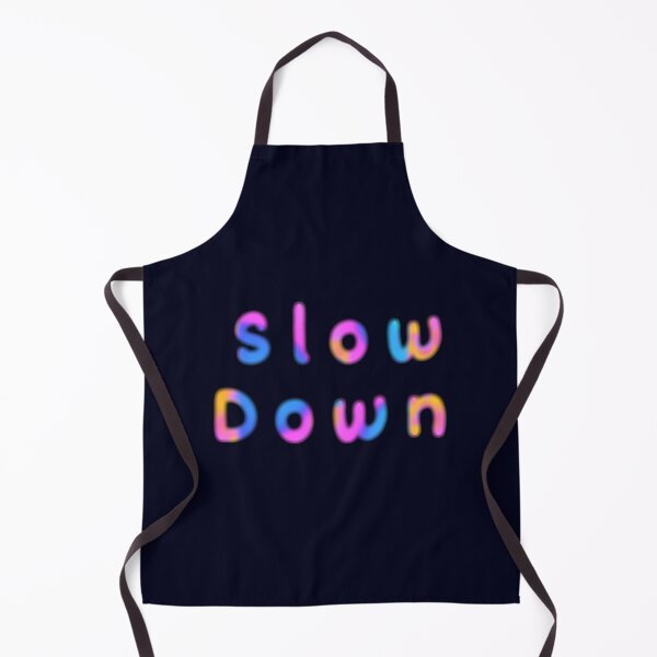Item preview, Slow Down  designed and sold by Amanda1775.