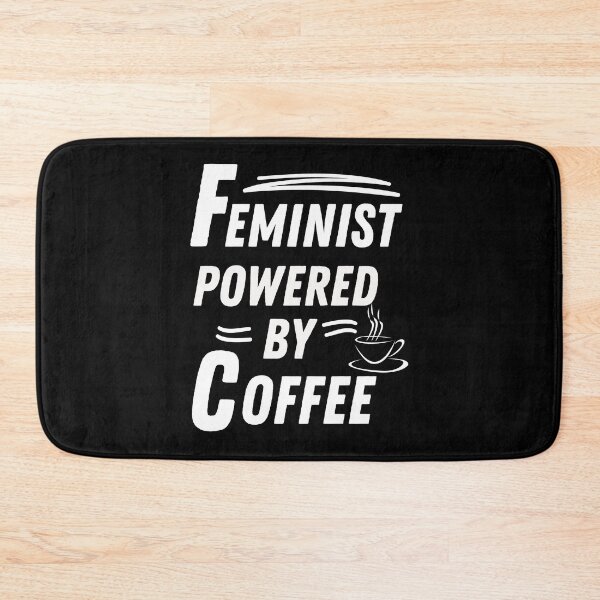 Item preview, Feminist powered by coffee designed and sold by annoying-shirts.