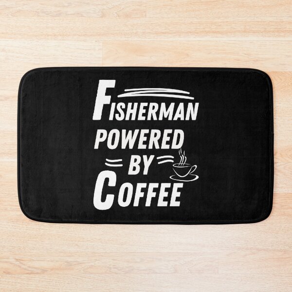 Item preview, Fisherman powered by coffee designed and sold by annoying-shirts.
