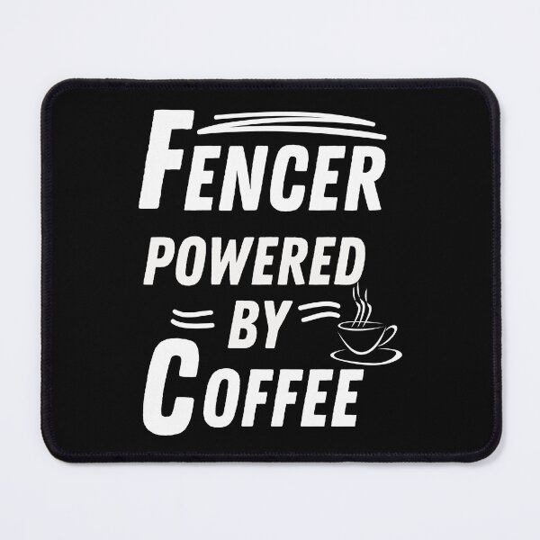 Item preview, Fencer powered by coffee designed and sold by annoying-shirts.