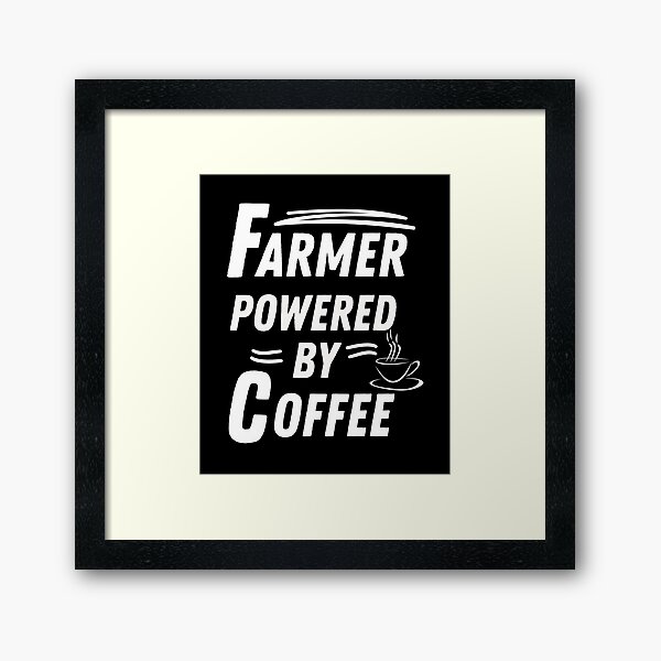 Item preview, Farmer powered by coffee designed and sold by annoying-shirts.
