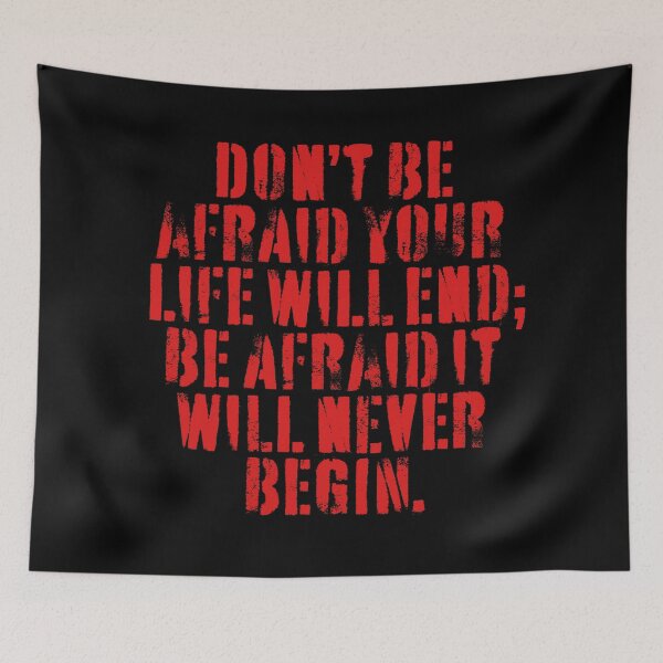 Item preview, Don't be afraid your life will end; be afraid it will never begin. v.1 designed and sold by x1brett.