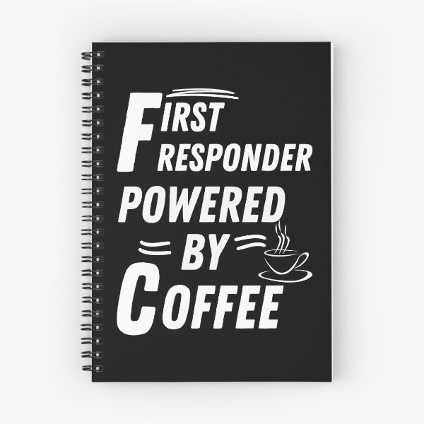 Item preview, First Responder powered by coffee designed and sold by annoying-shirts.