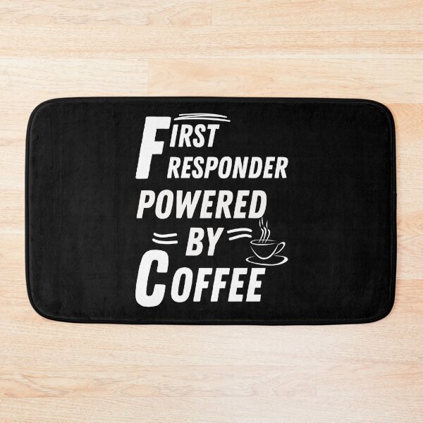 Item preview, First Responder powered by coffee designed and sold by annoying-shirts.